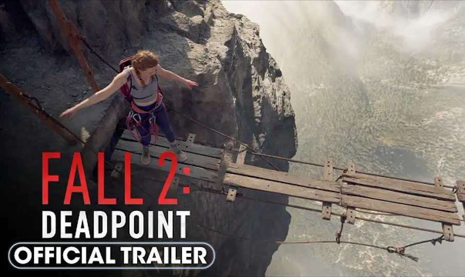 《坠落2》HD超清中文字幕版完整未删减-免费在线观看美国大片Fall2-支持星辰影院人人电影在线播放